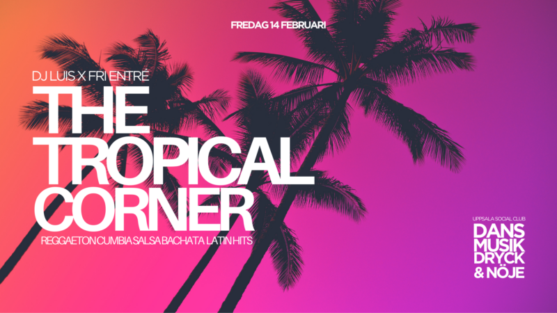 The Tropical Corner